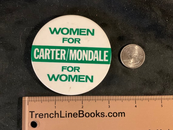Vintage Women For Carter/Mondale For Women - 1976… - image 9