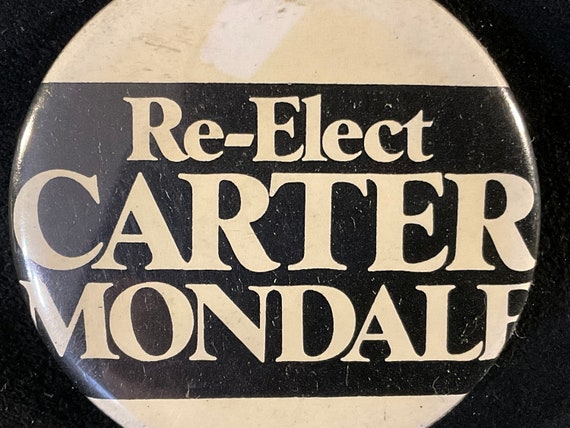 Vintage Re-Elect Carter - Mondale - 1 3/4” Jimmy … - image 4