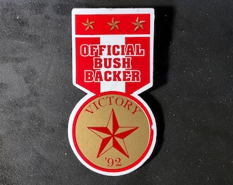 Vintage Official Bush Backer Victory ‘92 - George Bush & Dan Quayle Presidential Re-Election Campaign Pinback/Button - Plastic Style Pinback