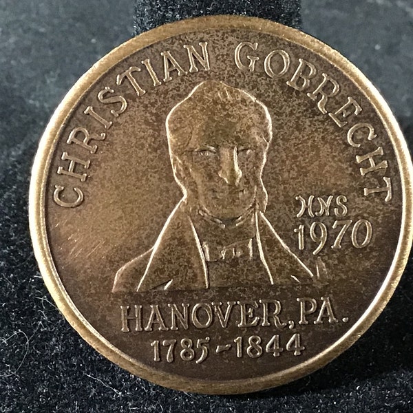 Vintage 1970 Hanover Numismatic Society 32mm Christian Gobrecht Medal - Coin - Token with recognition to science and industry on back