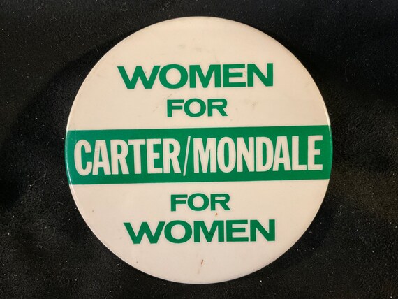 Vintage Women For Carter/Mondale For Women - 1976… - image 2
