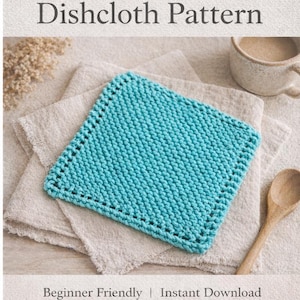 May include: A turquoise knitted dishcloth with a garter stitch pattern, on a beige linen cloth. The image includes text that reads "Garter Stitch Knit Dishcloth Pattern" and "Beginner Friendly | Instant Download". A wooden spoon and a mug are also visible.