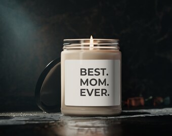 Best. Mom. Ever. Candle