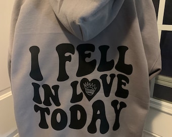 Ween.  I fell in love today hoodie.