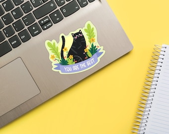 Cute Cat Sticker / Floral Cat Laptop Sticker / You Are The Best Cat Sticker