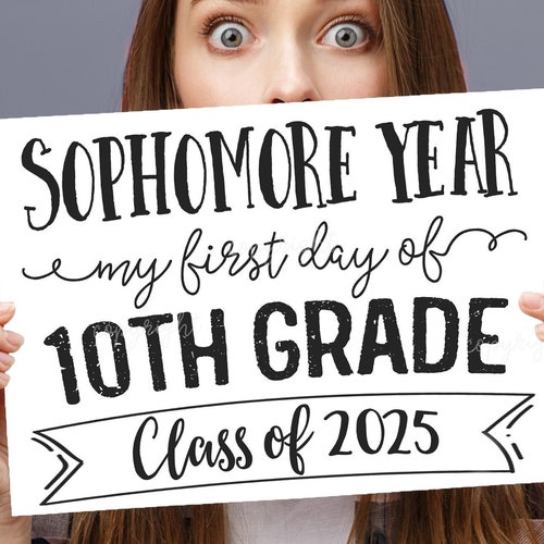 Printable First Day of 10th Grade Sign Sophomore Year First - Etsy