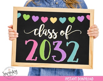 Class of 2032 Printable Sign, First Day, Kindergarten Graduation, Back To School, First Day of School, Graduation 2032, Instant Download