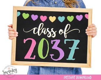 Class of 2037 Printable Sign, First Day, Heart Graduation Sign, Back To School, First Day of School, Graduation 2037, Instant Download