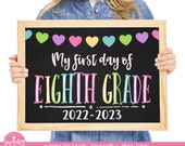 First Day of Eighth Grade, Printable First Day, Eighth Grade School Sign, Back To School Sign, First Day of School Chalkboard Sign, PRB21