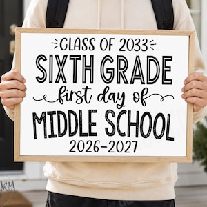 1st Day of Middle School Sign, Middle School Sign Printable, First day of 6th Grade Sign, First Day Photo Prop Middle School WBS01