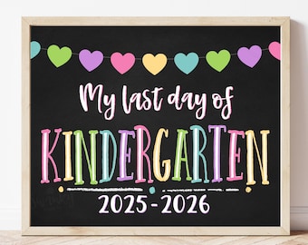 LAST Day of Kindergarten Sign, Printable Chalkboard Sign, Kindergarten Graduation Sign, Last Day Sign, Kindergarten Chalkboard Sign PRB21