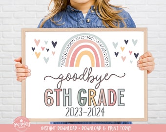 Boho Rainbow Goodbye Sixth Grade Sign, Last Day of 6th Grade Girl Sign, Printable School Sign Girl Last Day Sign, Instant Download HBR21