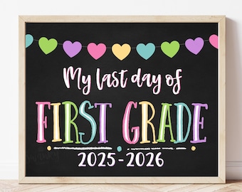 LAST Day of 1st Grade Sign Printable, End of School Chalkboard Poster, First Grade Photo Prop, School Last Day Sign, PRB21