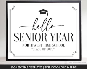 EDITABLE Hello Senior Year, Class of 2023 First day of School Sign, Printable 12th Grade Sign, Senior Photo Prop Grad422