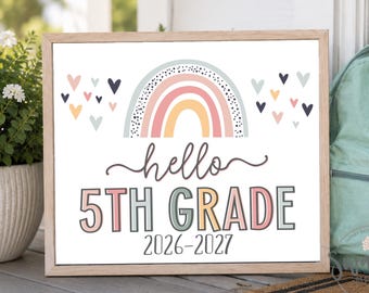 Boho Rainbow Hello Fifth Grade Sign, First Day of Fifth Grade Girl Sign, Printable School Sign Girl First Day Sign, Instant Download HBR21