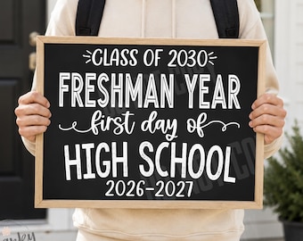Printable Freshman 9th Grade Sign, First Day of High School Sign, First Day of 9th Grade, First Day of School, Freshman Year WBS01