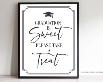 EDITABLE Graduation is Sweet Take a treat Sign, Graduation Party Candy Table Sign, Graduation Party Favor Sign, Instant Printable Grad422