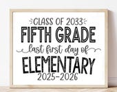 Printable Fifth Grade First Day Sign, Last Year in Elementary School, 5th Grade Sign, First Day Photo Prop, 1st Day of 5th Grade, WBS01