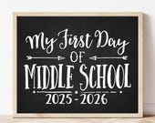 First Day of Middle School Sign, Middle School Sign Printable, Chalkboard Middle School Sign, First Day Photo Prop, BWA01