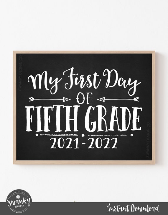 First Day of Fifth Grade, Printable First Day, First day of 5th, Back To School Sign, First Day Chalkboard Sign, Fifth Grade Sign, 2021 Il_570xn