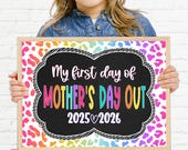 Leopard Mothers Day Out Sign, Printable School Sign Girl First Day Sign, First Day of Mother's Day Out Girl Sign Instant Download LPB22