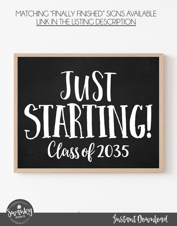 Just Getting Started Photo Prop Sign Printable, Class of 2035 sign, Back to School Sign, First Day of School, First Day of Kindergarten Il_570xn