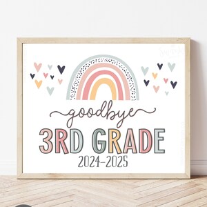 Boho Rainbow Goodbye Third Grade Sign, Ostatni dzień 3rd Class Girl Sign, Wydrukowalny School Sign Girl Last Day Sign, Natychmiastowe pobranie HBR21