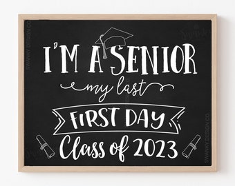 First Day of Senior Year Sign, Printable First Day Sign, Back To School Sign, First Day of 12th Grade, Senior Year, Instant Download, 2023