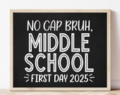 Printable First Day of Middle School Sign, 1st Day Middle School Sign, Chalkboard Middle School Sign, First Day Photo Prop BWA01
