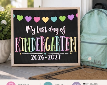 LAST Day of Kindergarten Sign, Printable Chalkboard Sign, Kindergarten Graduation Sign, Last Day Sign, Kindergarten Chalkboard Sign PRB21