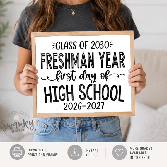 First Day of Freshman Sign Printable 9th Grade Sign, Class of 2030, First Day of High School, Freshman Year WBS01
