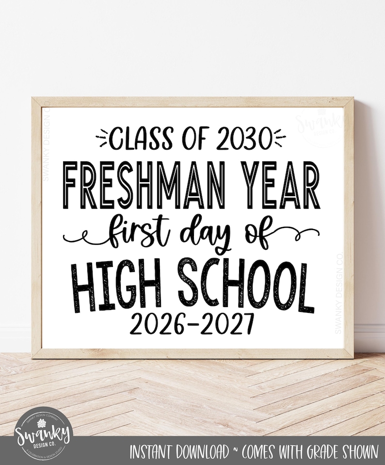 First Day of Freshman Sign Printable 9th Grade Sign, Class of 2030, First Day of High School, Freshman Year WBS01 image 5