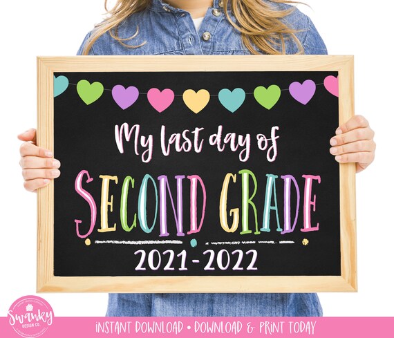 LAST Day of Second Grade, Printable Last Day, End of School Sign, Last Day of School Chalkboard Sign, Second Grade Sign, Instant Download Il_570xn