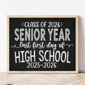 First Day of Senior Year Sign, Last First Day Printable Sign, Back To School Sign, First Day of 12th Grade, Class of 2026 WBS01
