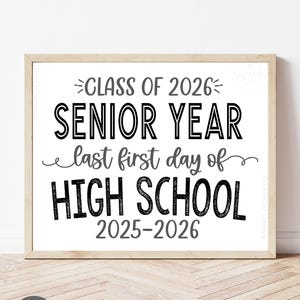 First Day of Senior Year Sign, Last First Day Printable Sign, Back To School Sign, First Day of 12th Grade, Class of 2025 WBS01