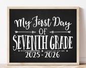 Seventh Grade School Sign Printable, 7th Grade. First Day of School Sign, Chalkboard 7th Grade Sign, 1st Day of Seventh Grade BWA01