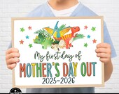 Dinosaur First day of Mother's Day out Sign, First Day of Two Day School Sign, Dinosaur Mother's Day Out First Day, Instant Download DBS22