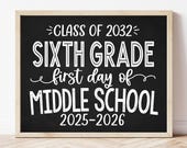 1st Day of Middle School Sign, Middle School Sign Printable, First day of 6th Grade Sign, First Day Photo Prop Middle School WBS01