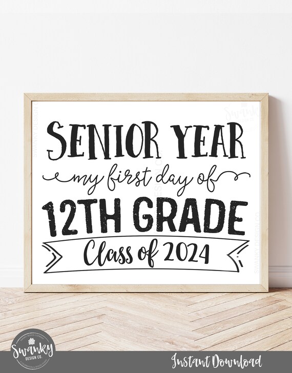 First Day of 12th Grade Sign Printable