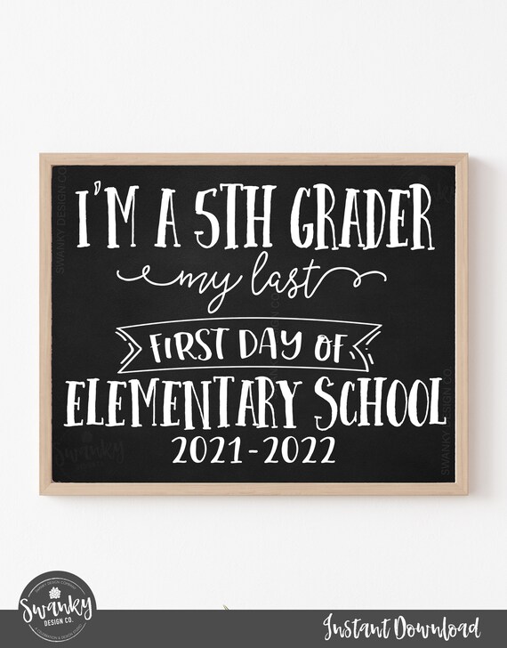 Fifth Grade First Day Sign, Printable Last Year in Elementary School, Chalkboard 5th Sign, First Day Photo Prop, 1st Day of 5th Grade, 2021 Il_570xn