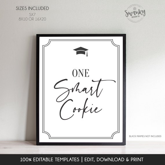 EDITABLE One Smart Cookie Graduation Table Sign, Printable Graduation One Smart Cookie, Graduation Decor High School College Grad422 Il_570xn