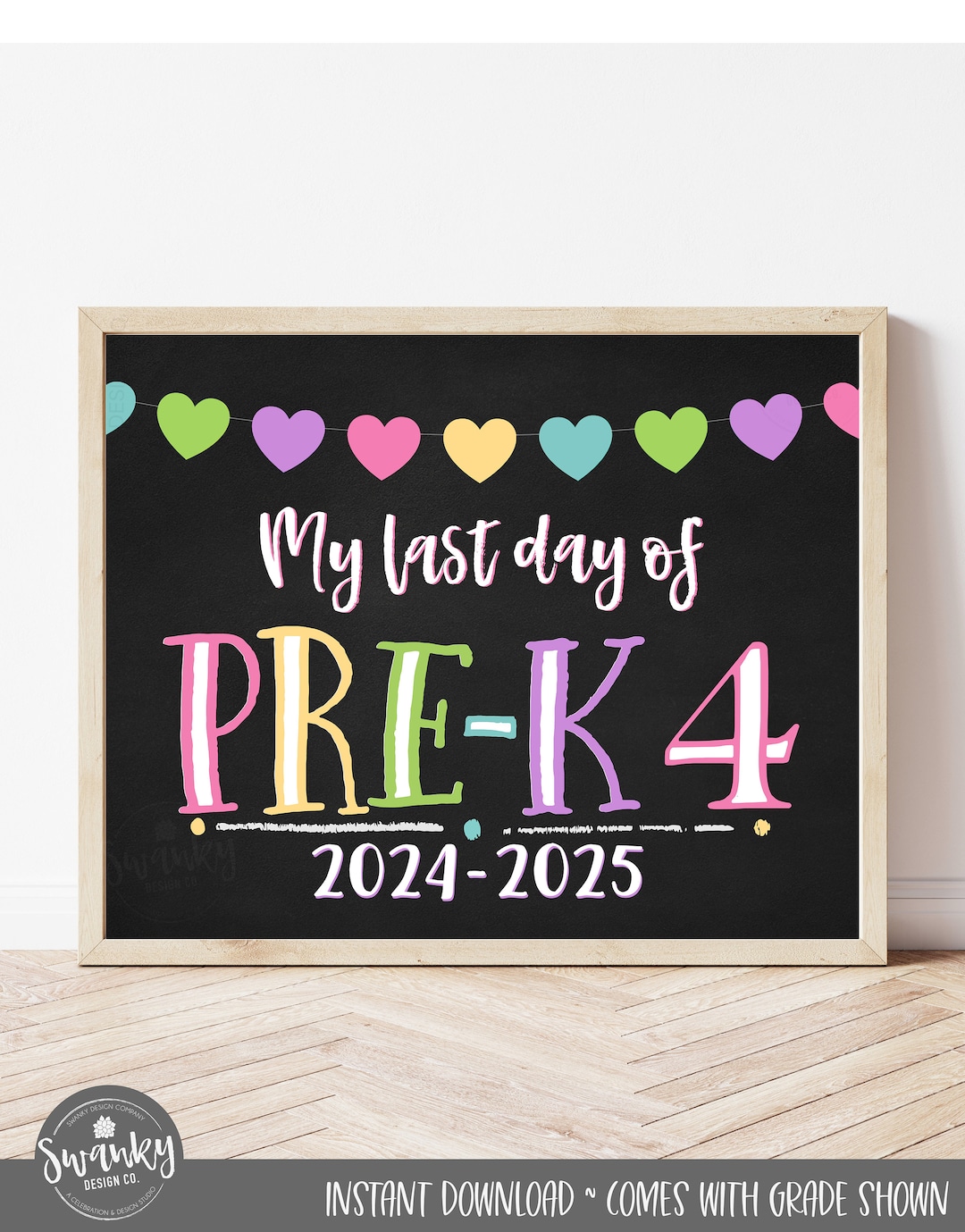 LAST Day of Prek-4 Printable Last Day Sign, Last Day of School ...