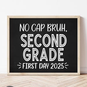 Printable First day of Second Grade School Sign, 2nd Grade 1st day, Chalkboard 2nd Grade Sign, 1st Day of Second Grade BWA01