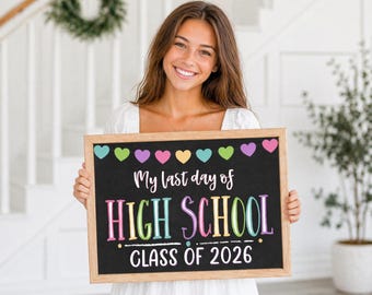 Cartello "Ultimo giorno di liceo", Classe 2026 stampabile, Accessorio per foto di fine anno, Cartello di laurea scaricabile, Poster "Ultimo giorno di scuola" PRB21