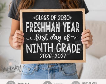 Printable 9th Grade Sign, First Day of High School Sign, First Day as a Freshman, First Day of School, Freshman Year WBS01