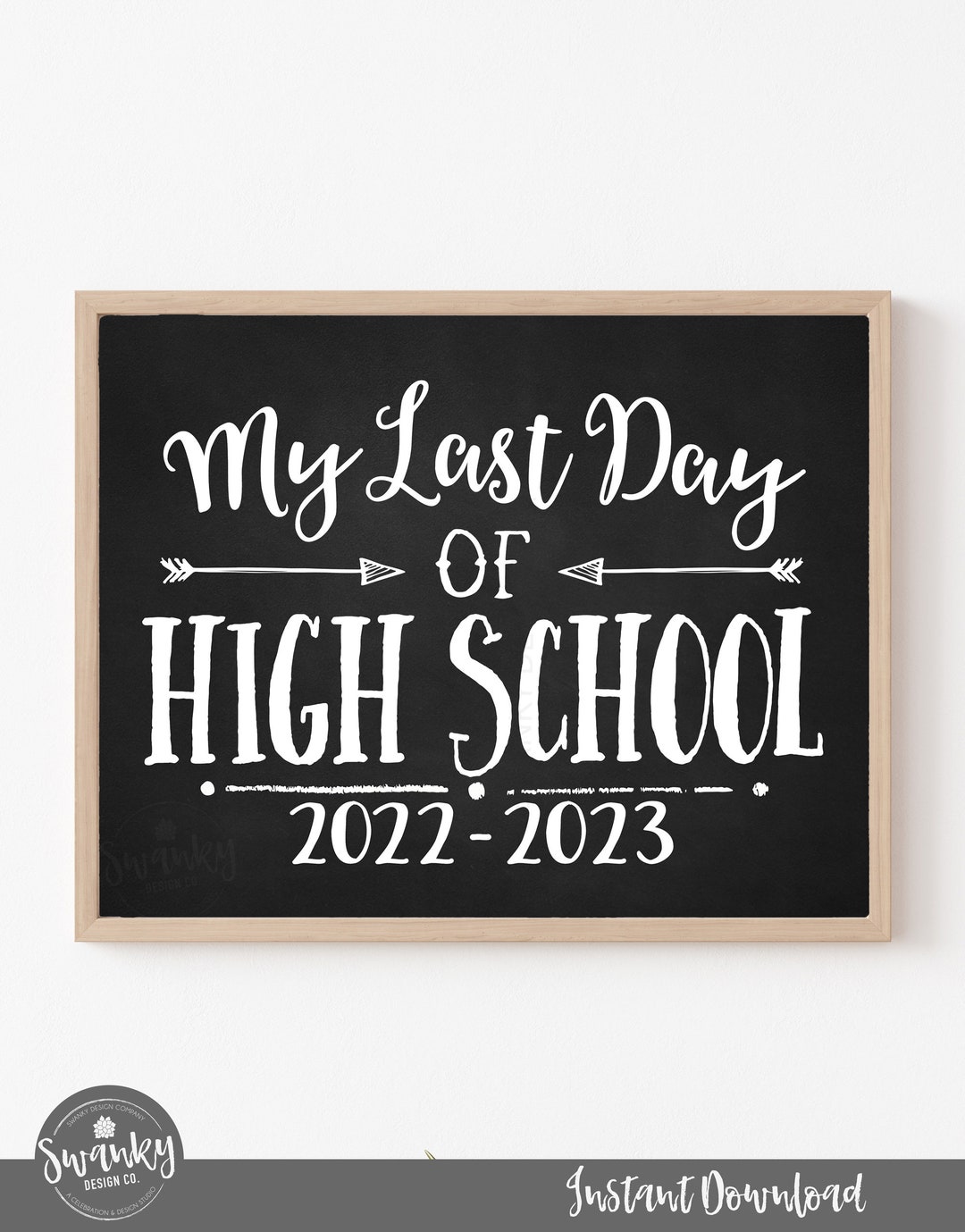 Printable LAST Day of High School Sign Last Day of 12th - Etsy