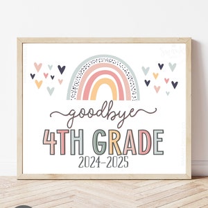 Boho Rainbow Goodbye Czwarta klasa znak, Ostatni dzień 4 klasy dziewczyna znak, Wydrukowany szkolny znak dziewczyna ostatni dzień znak, Natychmiastowe pobieranie HBR21