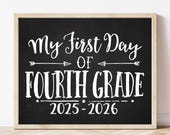 Printable First Day of FOURTH GRADE Sign, 1st day of 4th Grade, First Day of Fourth Grade Sign Photo Prop, Back to School Sign BWA01