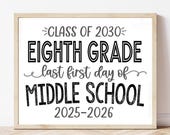 My last First Day of 8th Grade Sign, Eighth Grade Chalkboard  Sign Printable, 1st Day of Junior High, Instant Download WBS01