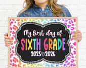 Leopard Print Sixth Grade Sign, Printable School Sign Girl First Day Sign, First Day of Sixth Grade Girl Sign Instant Download LPB22